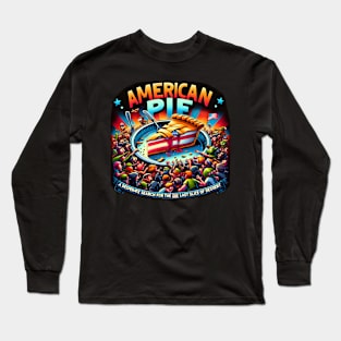 American Pic slice for all? Long Sleeve T-Shirt